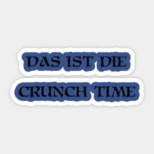 Crunch Time Sticker